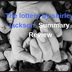 The lottery by shirley jackson questions